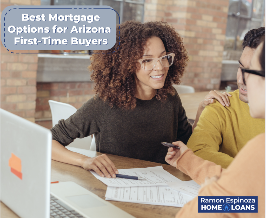 Best Mortgage Options for Arizona First-Time Buyers